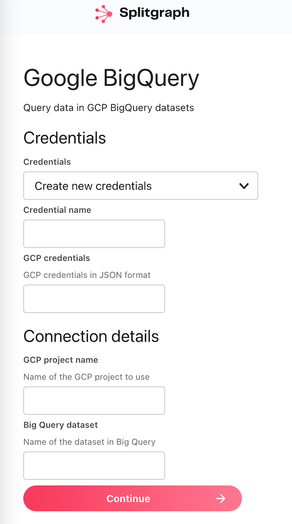 Form to connect a BigQuery dataset to Splitgraph